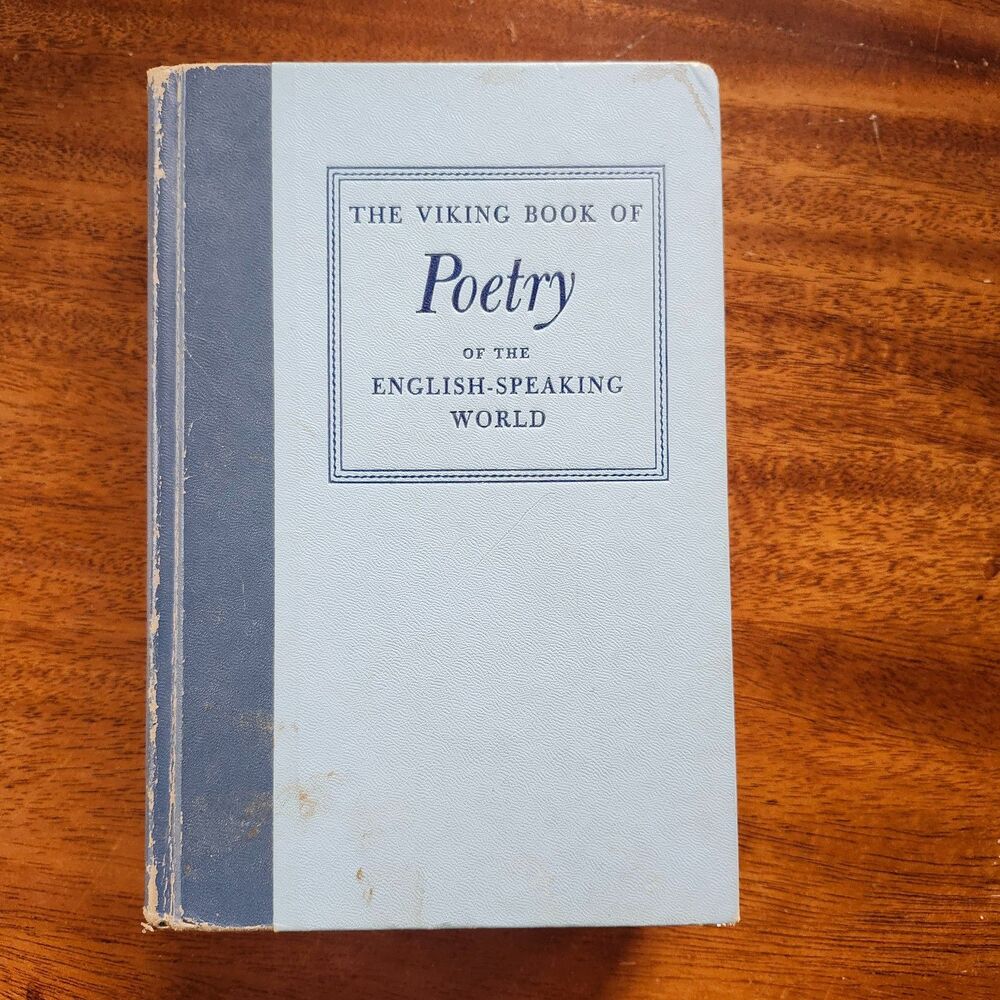 The Viking Book of Poetry of the English-Speaking World Volume I 1958 Aldington